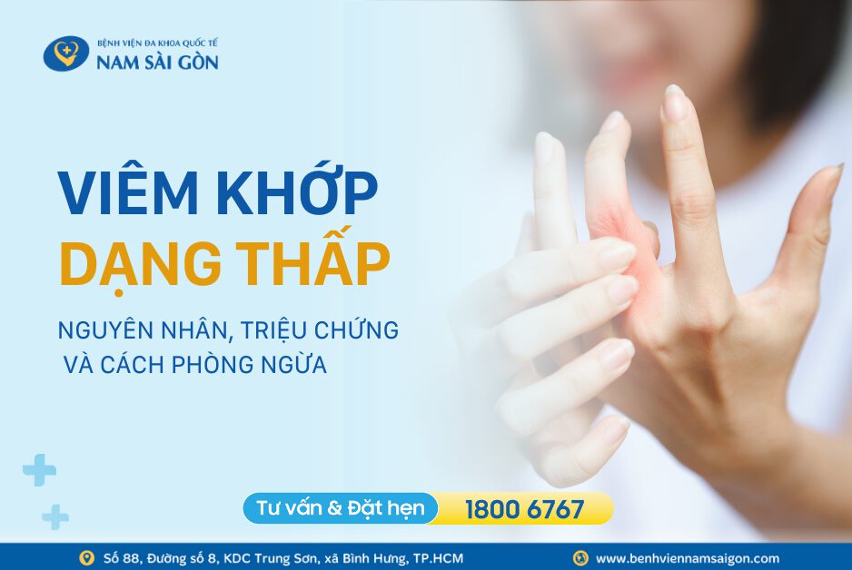 VIÊM KHỚP DẠNG THẤP – NGUYÊN NHÂN, TRIỆU CHỨNG VÀ CÁCH PHÒNG NGỪA