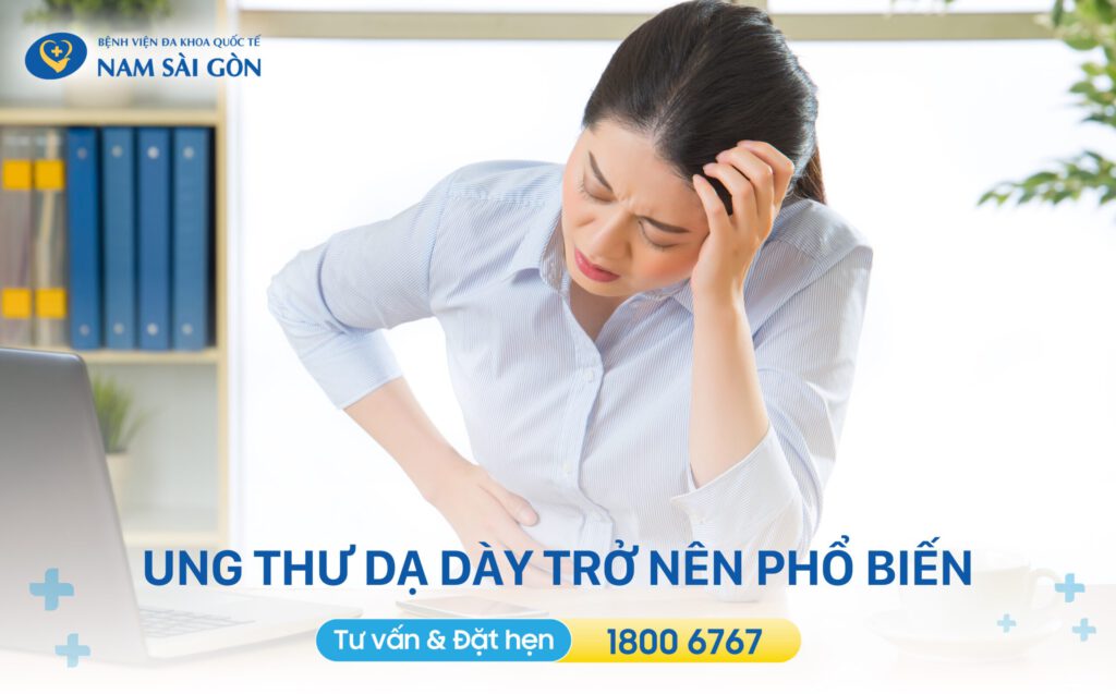 Ung thư dạ dày ngày càng trở nên phổ biến