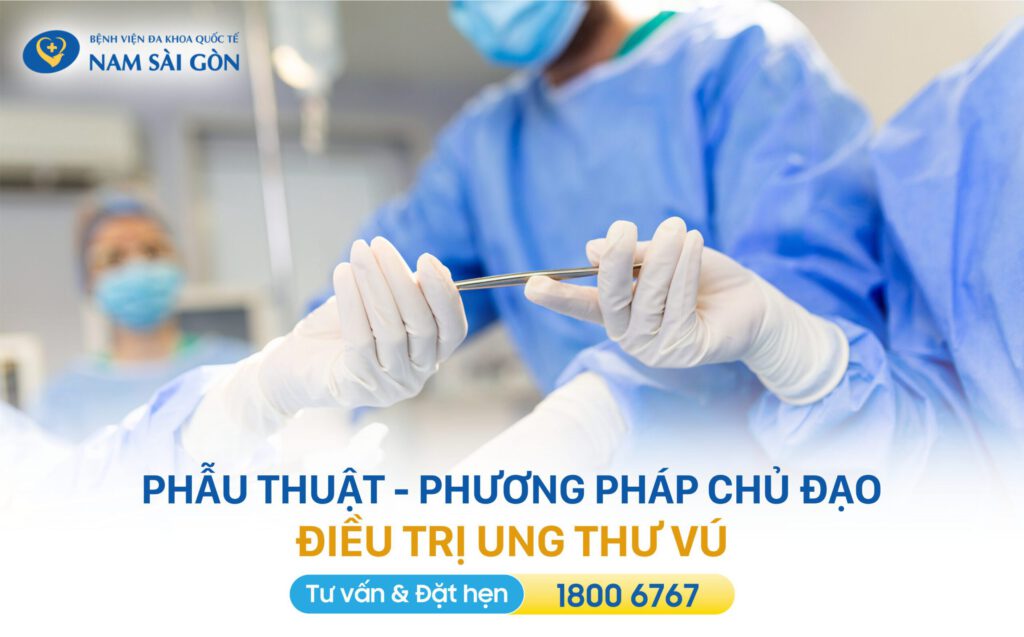 phẫu thuật điều trị ung thư vú