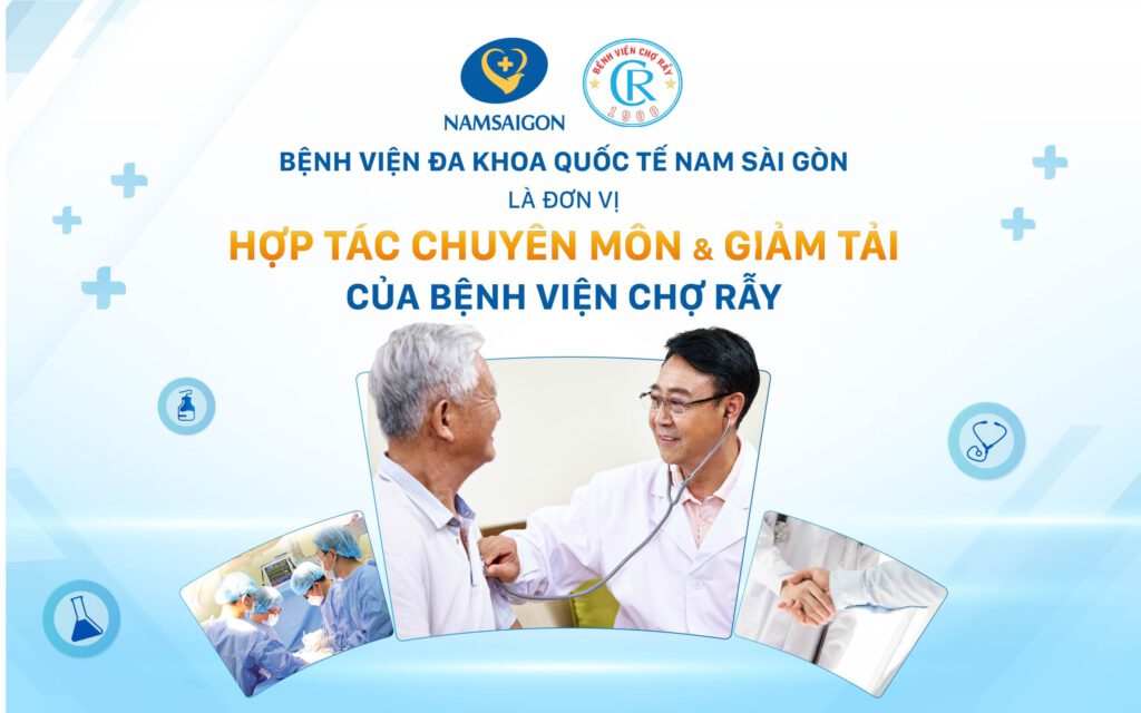 BỆNH VIỆN ĐA KHOA QUỐC TẾ NAM SÀI GÒN - ĐƠN VỊ HỢP TÁC CHUYÊN MÔN VÀ GIẢM TẢI CỦA BỆNH VIỆN CHỢ RẪY 1 Web Hinh anh cho bai dang Don vi hop tac chuyen mon va giam tai tu Benh vien Cho Ray BannerWeb01