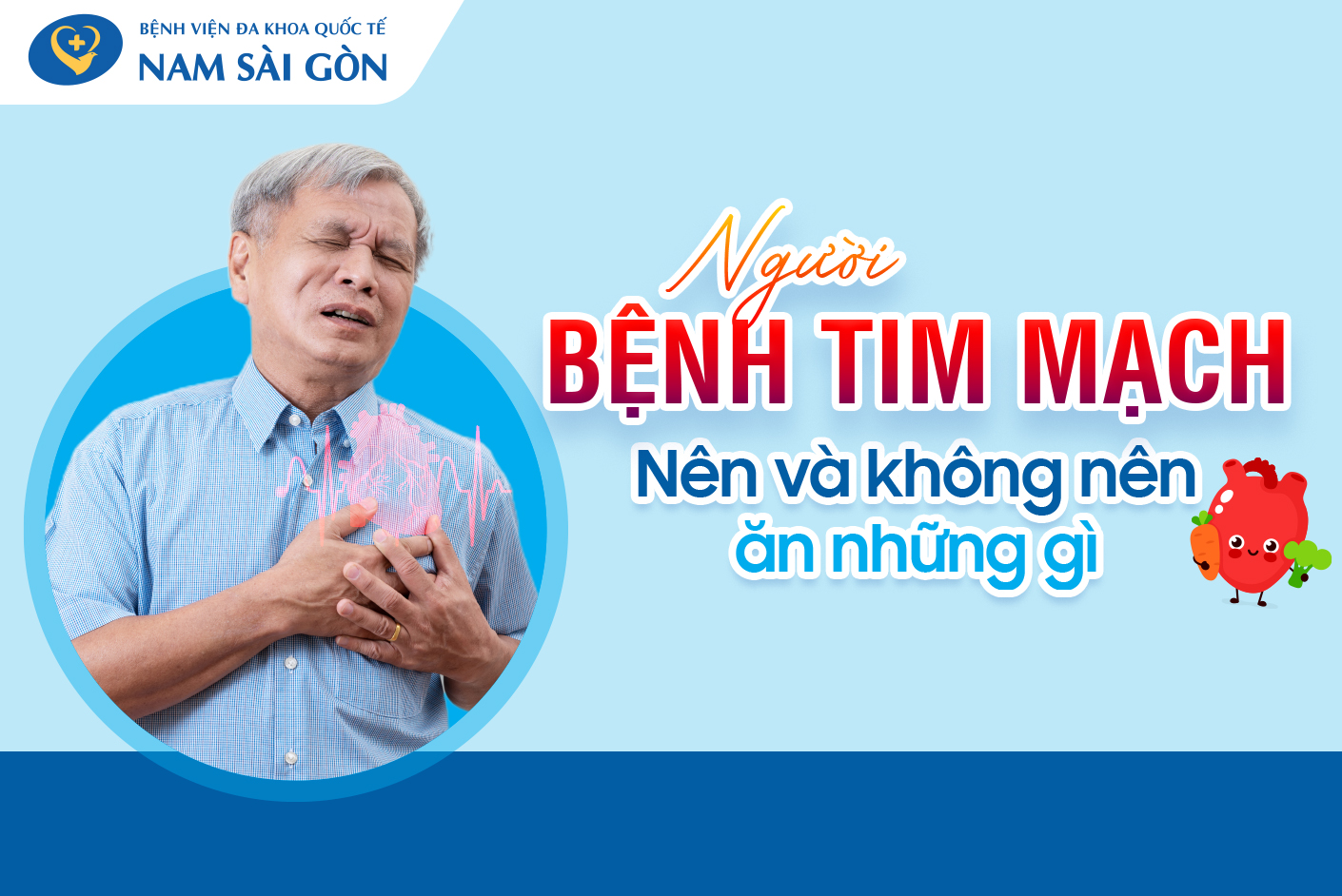 NGƯỜI BỆNH TIM NÊN KIÊNG GÌ VÀ ĂN GÌ?