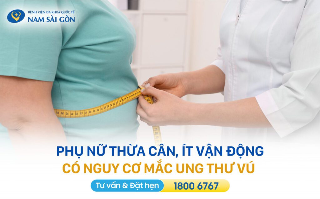 tại sao bị ung thư vú thừa cân, ít vận động một trong những yếu tố nguyên nhân ung thư vú