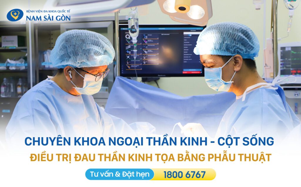 phẫu thuật điều trị đau thần kinh tọa bệnh viện đa khoa quốc tế nam sài gòn