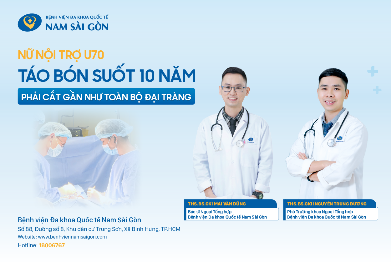 NỮ NỘI TRỢ U70 TÁO BÓN SUỐT 10 NĂM PHẢI CẮT GẦN NHƯ TOÀN BỘ ĐẠI TRÀNG 2 Thum NU NOI TRO U70 TAO BON SUOT 10 NAM PHAI CAT GAN NHU TOAN BO DAI TRANG