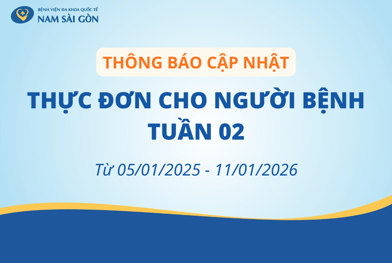 THỰC ĐƠN DÀNH CHO NGƯỜI BỆNH NỘI TRÚ TUẦN 02.2026 (05/01/2025 – 11/01/2026)