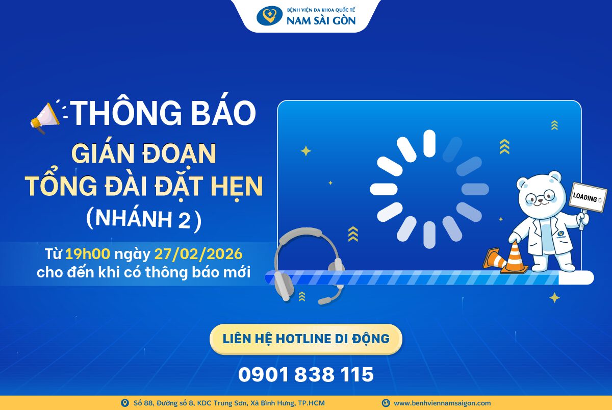 THÔNG BÁO VỀ VIỆC GIÁN ĐOẠN HOTLINE ĐẶT HẸN – NHÁNH 2
