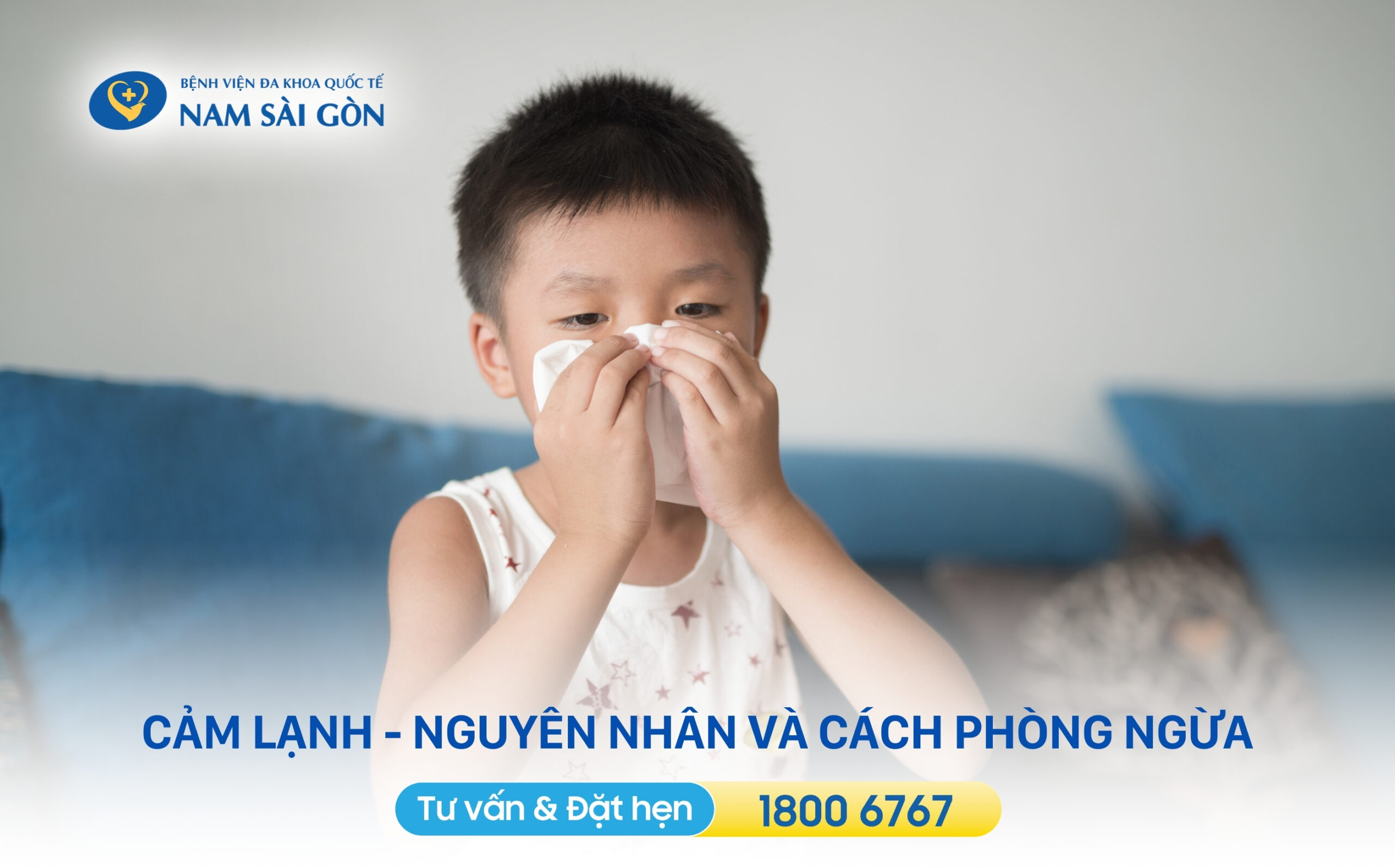 CẢM LẠNH – NGUYÊN NHÂN VÀ CÁCH PHÒNG NGỪA