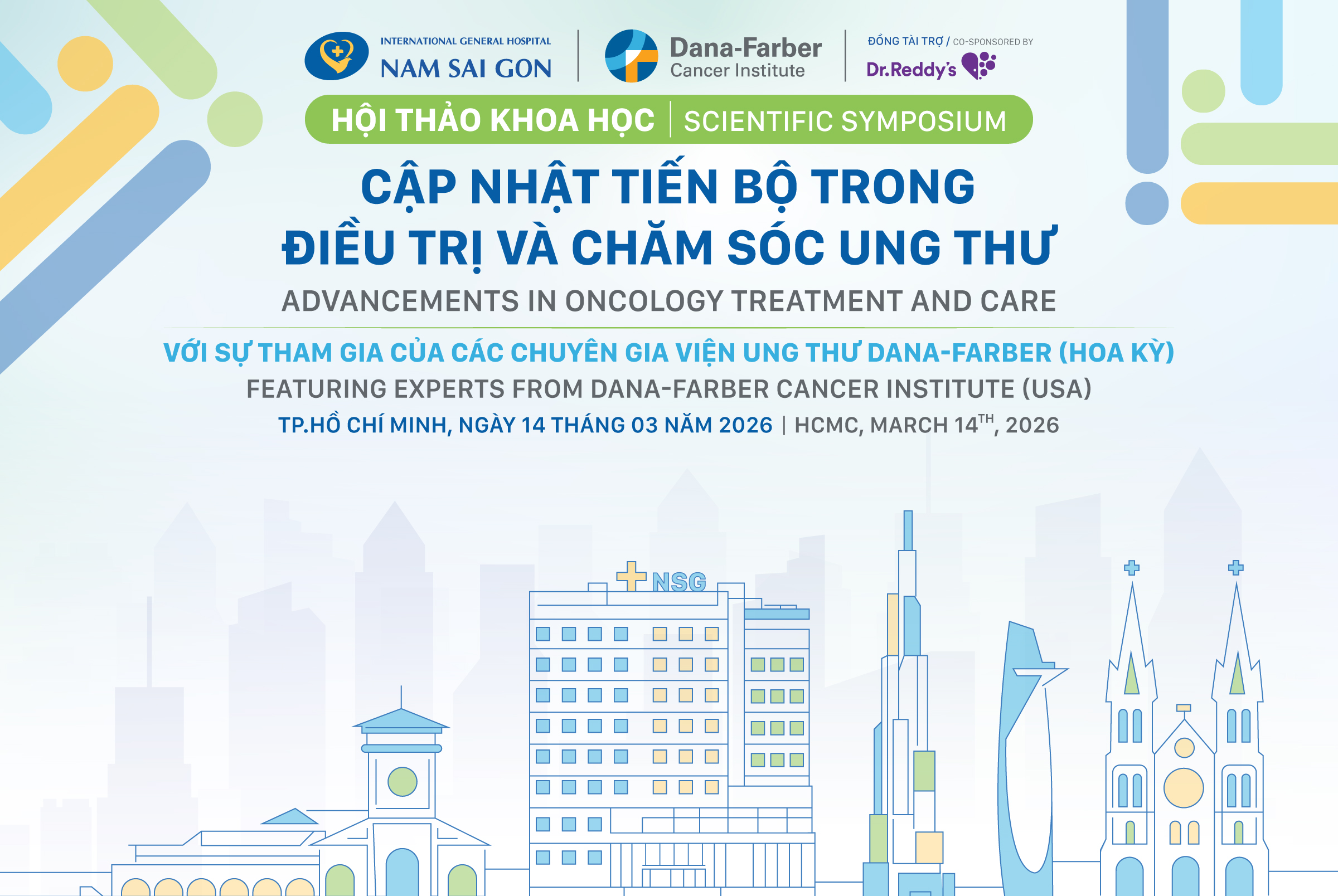 HỘI THẢO KHOA HỌC “CẬP NHẬT TIẾN BỘ TRONG ĐIỀU TRỊ VÀ CHĂM SÓC UNG THƯ” QUY TỤ CHUYÊN GIA QUỐC TẾ TẠI BỆNH VIỆN ĐA KHOA QUỐC TẾ NAM SÀI GÒN