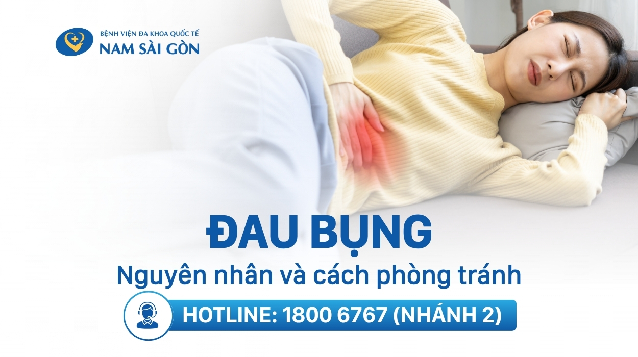 ĐAU BỤNG CẢNH BÁO BỆNH GÌ? NGUYÊN NHÂN VÀ CÁCH PHÒNG TRÁNH