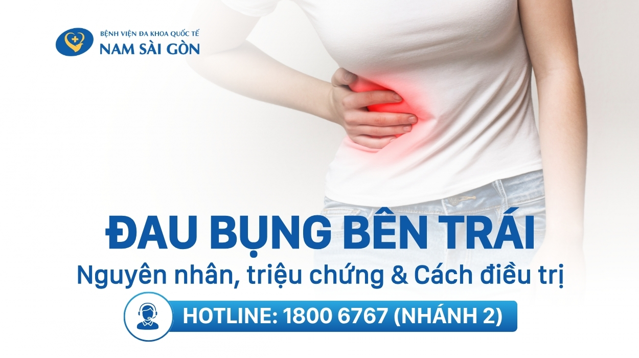 ĐAU BỤNG BÊN TRÁI – NGUYÊN NHÂN VÀ CÁCH ĐIỀU TRỊ