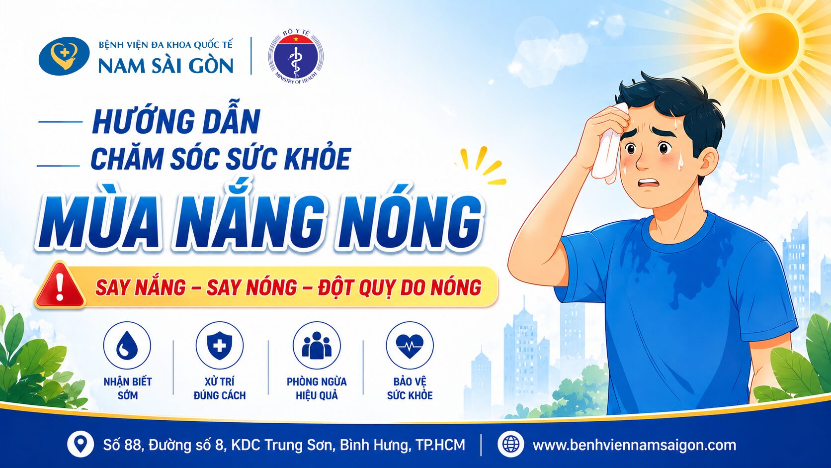 HƯỚNG DẪN CHĂM SÓC SỨC KHỎE MÙA NẮNG NÓNG