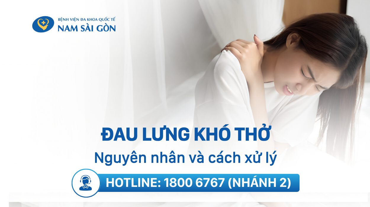 ĐAU LƯNG KHÓ THỞ – NGUYÊN NHÂN, CÁCH XỬ LÝ