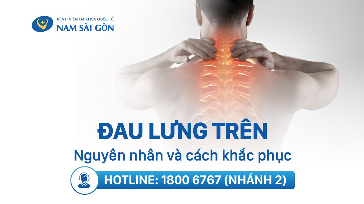 ĐAU LƯNG TRÊN LÀ BỆNH GÌ? NGUYÊN NHÂN VÀ CÁCH KHẮC PHỤC