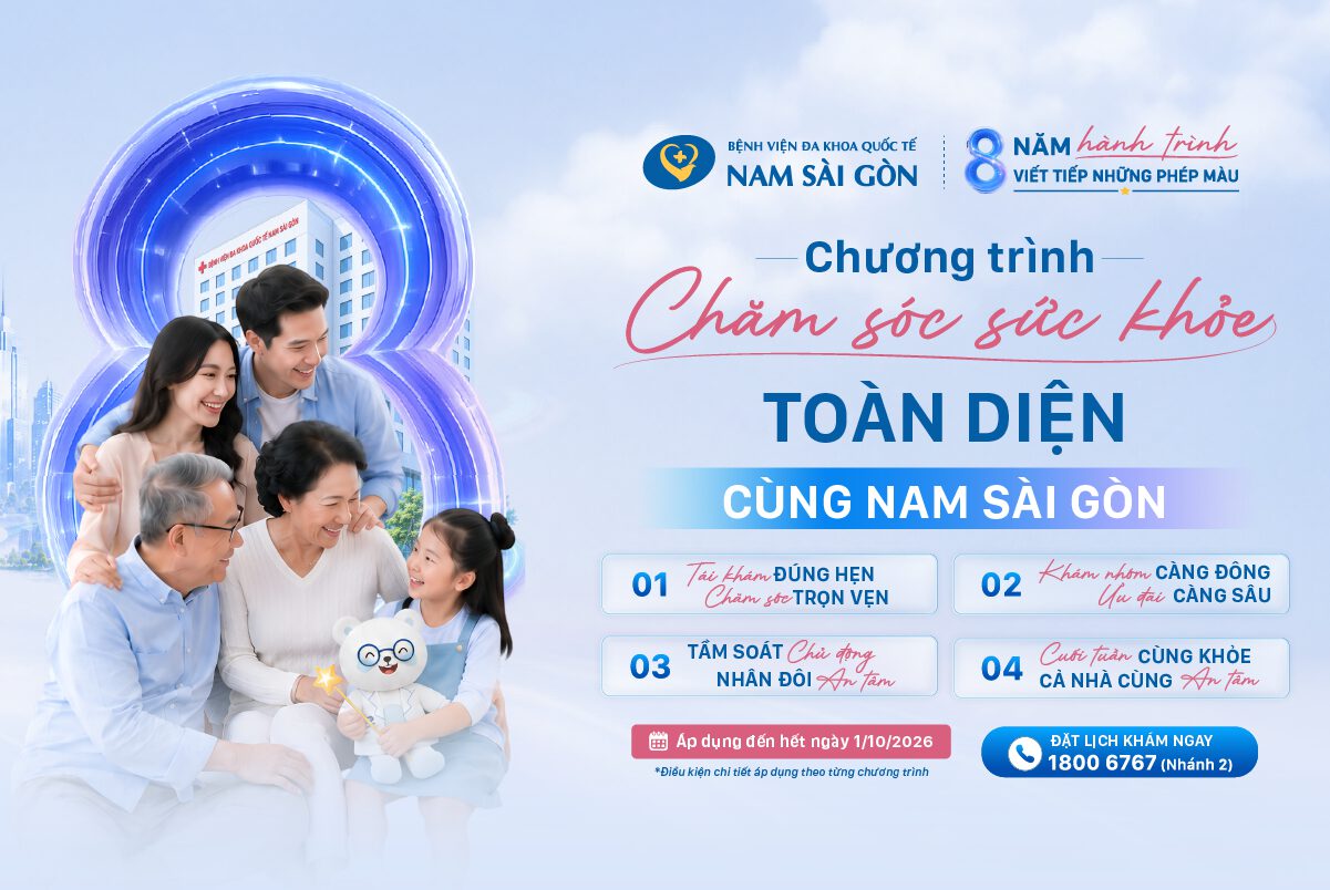 THÔNG BÁO TRIỂN KHAI CHƯƠNG TRÌNH ƯU ĐÃI “CHĂM SÓC SỨC KHỎE TOÀN DIỆN CÙNG NAM SÀI GÒN”