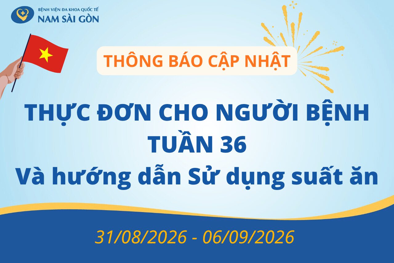 THỰC ĐƠN DÀNH CHO NGƯỜI BỆNH NỘI TRÚ TUẦN 36.2026 (31/08/2026 – 06/09/2026)