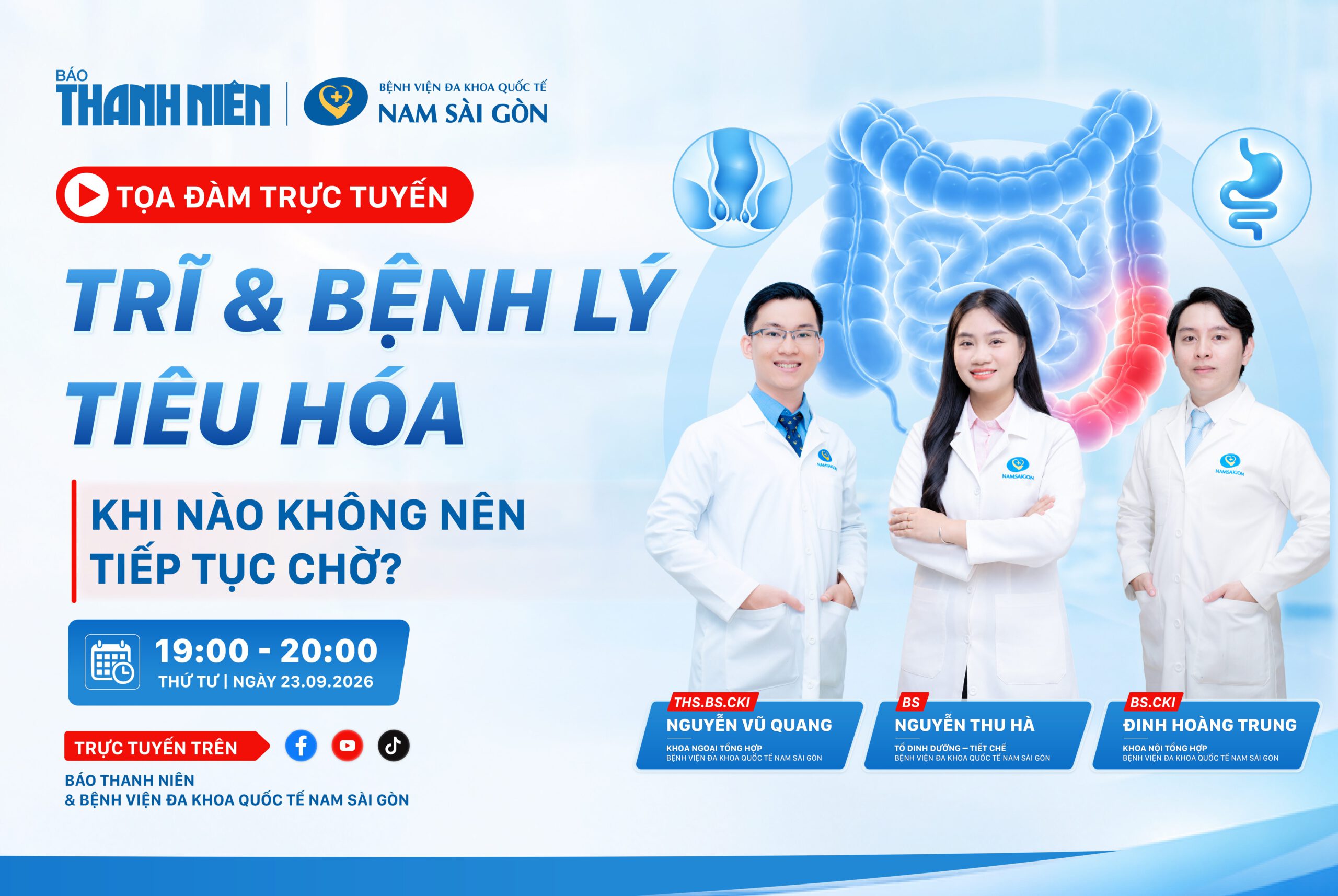 [TRỰC TUYẾN] TRĨ VÀ BỆNH LÝ TIÊU HÓA: KHI NÀO KHÔNG NÊN TIẾP TỤC CHỜ?
